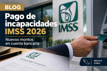pago de incapacidades IMSS 2026